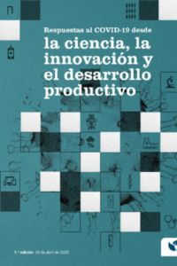 Respuestas al COVID 19 desde la ciencia la innovación y el desarrollo productivo